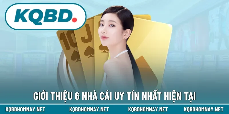 Giới thiệu 6 nhà cái uy tín nhất hiện tại