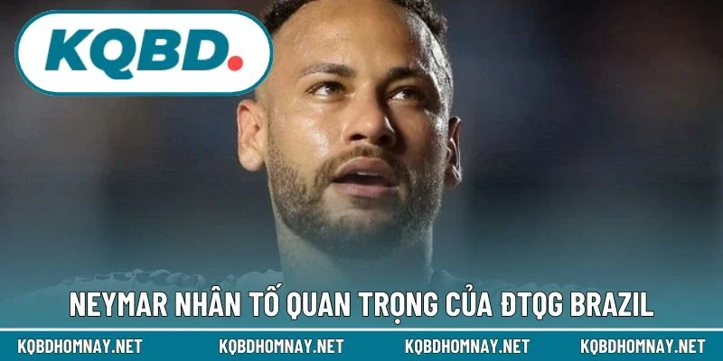 Neymar nhân tố quan trọng của ĐTQG Brazil
