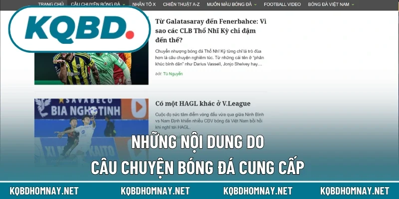 Danh mục câu chuyện bóng đá cung cấp gì?