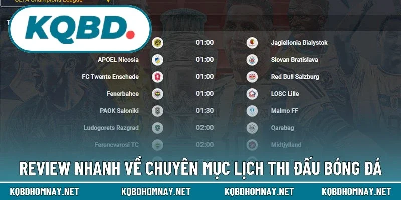 Review nhanh về chuyên mục lịch thi đấu bóng đá